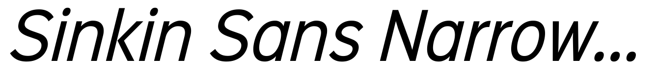 Sinkin Sans Narrow 400 Italic